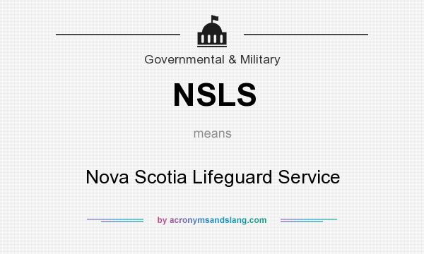What does NSLS mean? It stands for Nova Scotia Lifeguard Service