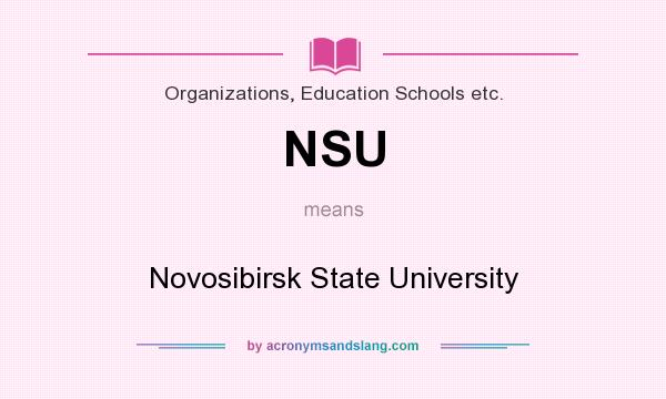 What does NSU mean? It stands for Novosibirsk State University