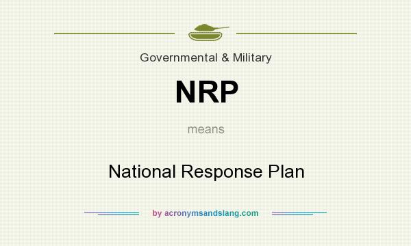 What does NRP mean? It stands for National Response Plan