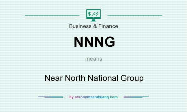 What does NNNG mean? It stands for Near North National Group