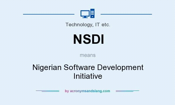 What does NSDI mean? It stands for Nigerian Software Development Initiative
