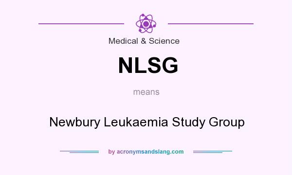 What does NLSG mean? It stands for Newbury Leukaemia Study Group