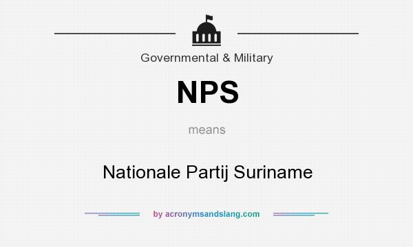 What does NPS mean? It stands for Nationale Partij Suriname
