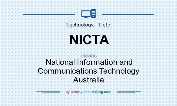 What does NICTA mean? It stands for National Information and Communications Technology Australia