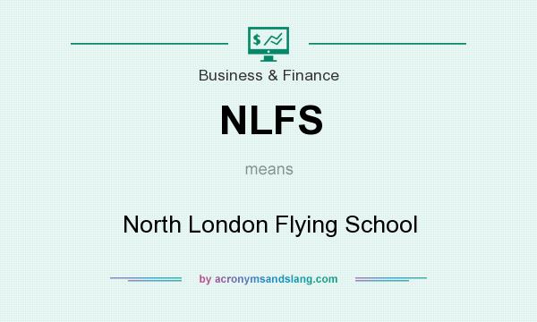 What does NLFS mean? It stands for North London Flying School