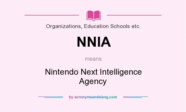 What does NNIA mean? It stands for Nintendo Next Intelligence Agency