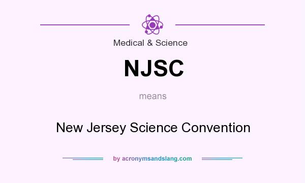 What does NJSC mean? It stands for New Jersey Science Convention