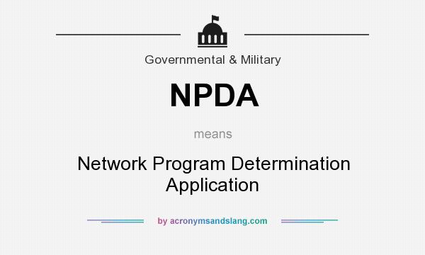 What does NPDA mean? It stands for Network Program Determination Application