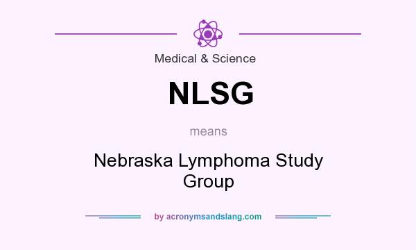 What does NLSG mean? It stands for Nebraska Lymphoma Study Group
