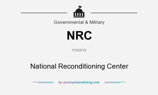 What does NRC mean? It stands for National Reconditioning Center