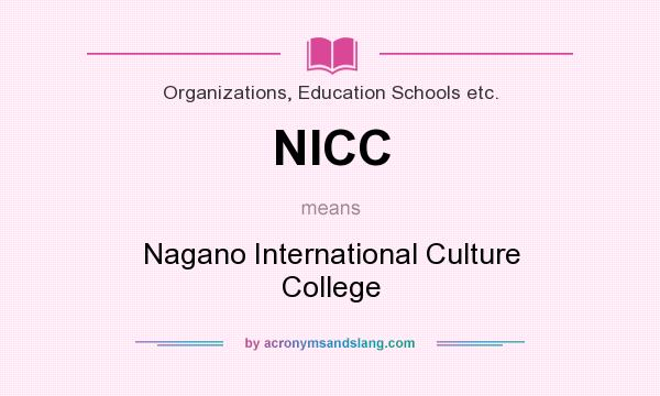 What does NICC mean? It stands for Nagano International Culture College