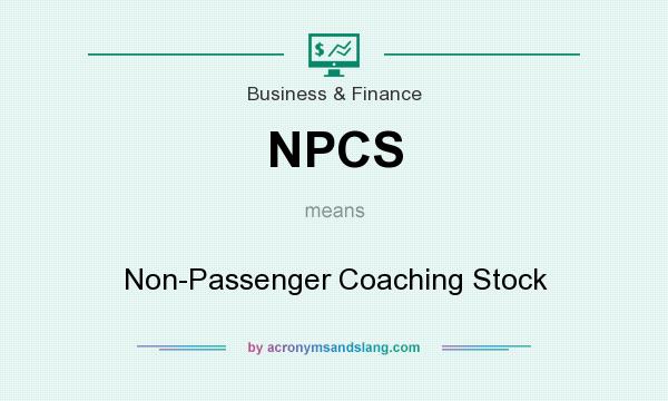 What does NPCS mean? It stands for Non-Passenger Coaching Stock