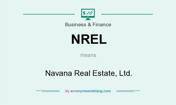 What does NREL mean? It stands for Navana Real Estate, Ltd.