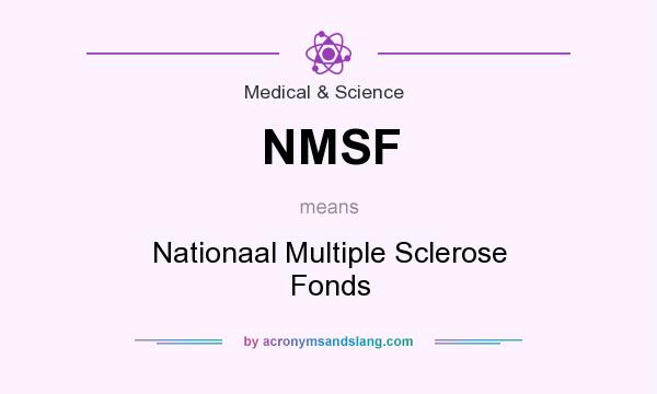 What does NMSF mean? It stands for Nationaal Multiple Sclerose Fonds