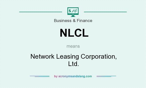 What does NLCL mean? It stands for Network Leasing Corporation, Ltd.