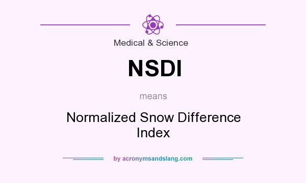 What does NSDI mean? It stands for Normalized Snow Difference Index