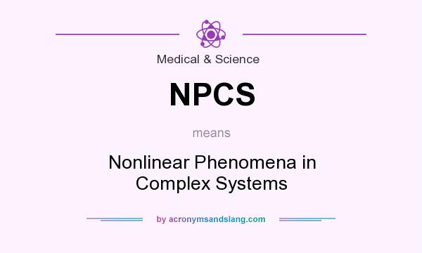What does NPCS mean? It stands for Nonlinear Phenomena in Complex Systems
