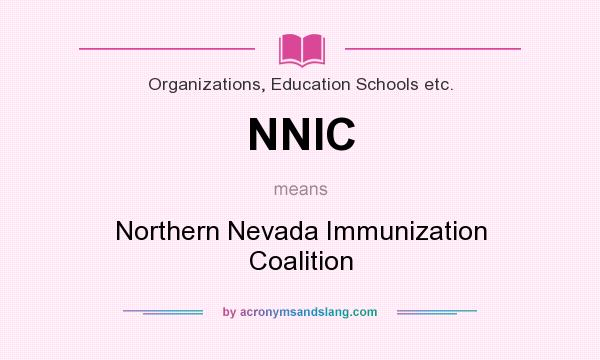 What does NNIC mean? It stands for Northern Nevada Immunization Coalition