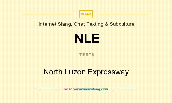 What does NLE mean? It stands for North Luzon Expressway