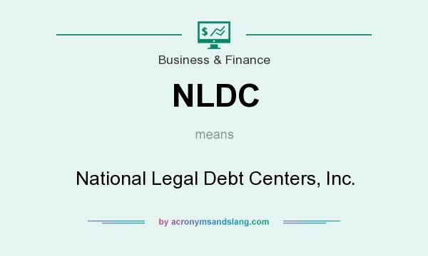 What does NLDC mean? It stands for National Legal Debt Centers, Inc.