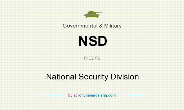 What does NSD mean? It stands for National Security Division