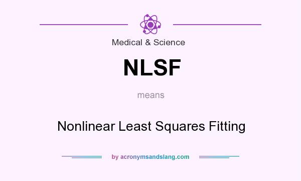 What does NLSF mean? It stands for Nonlinear Least Squares Fitting