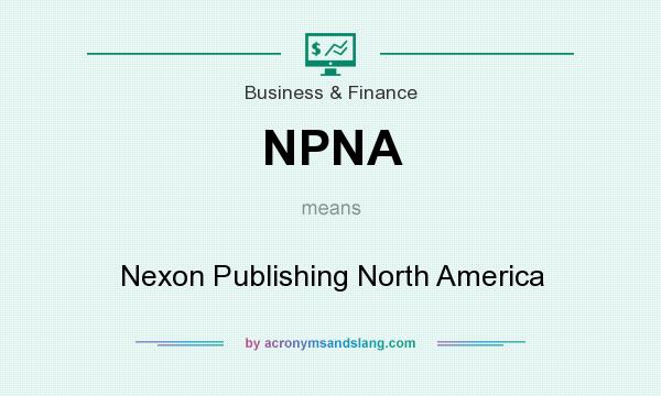 What does NPNA mean? It stands for Nexon Publishing North America