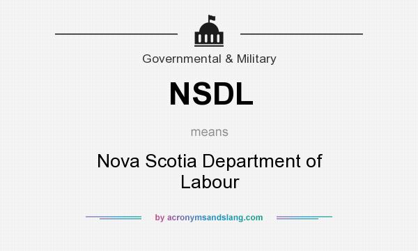 What does NSDL mean? It stands for Nova Scotia Department of Labour