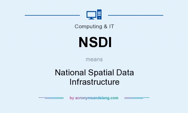 What does NSDI mean? It stands for National Spatial Data Infrastructure