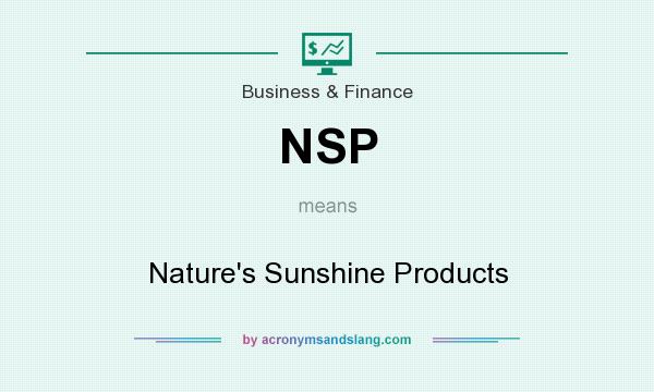 What does NSP mean? It stands for Nature`s Sunshine Products