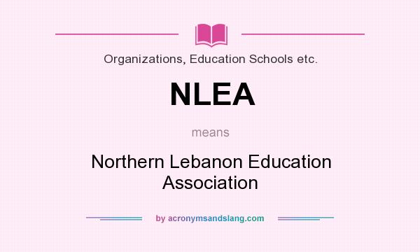 What does NLEA mean? It stands for Northern Lebanon Education Association