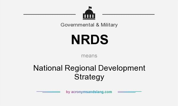 What does NRDS mean? It stands for National Regional Development Strategy