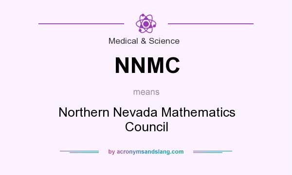 What does NNMC mean? It stands for Northern Nevada Mathematics Council