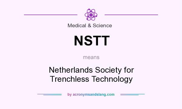 What does NSTT mean? It stands for Netherlands Society for Trenchless Technology