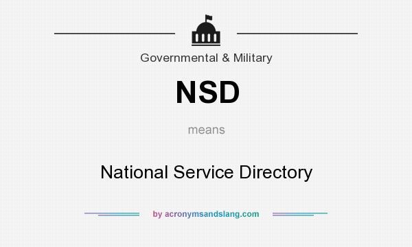 What does NSD mean? It stands for National Service Directory