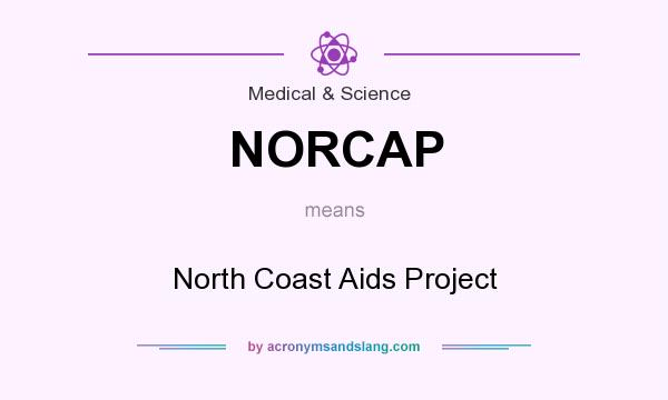What does NORCAP mean? It stands for North Coast Aids Project