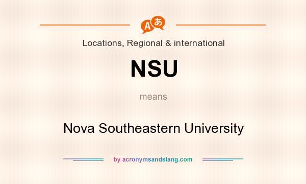 What does NSU mean? It stands for Nova Southeastern University