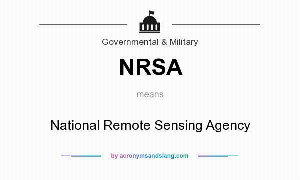 What does NRSA mean? It stands for National Remote Sensing Agency