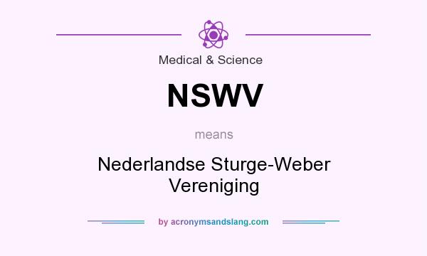 What does NSWV mean? It stands for Nederlandse Sturge-Weber Vereniging
