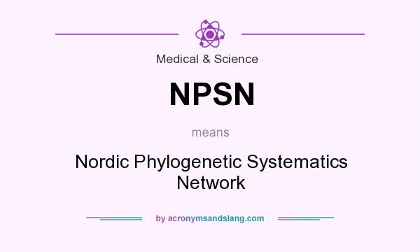 What does NPSN mean? It stands for Nordic Phylogenetic Systematics Network