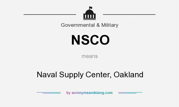 What does NSCO mean? It stands for Naval Supply Center, Oakland