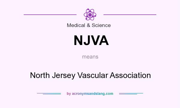 What does NJVA mean? It stands for North Jersey Vascular Association