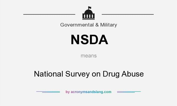 What does NSDA mean? It stands for National Survey on Drug Abuse