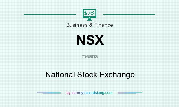 What does NSX mean? It stands for National Stock Exchange