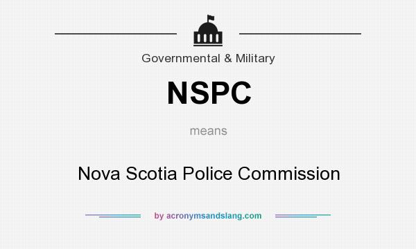 What does NSPC mean? It stands for Nova Scotia Police Commission