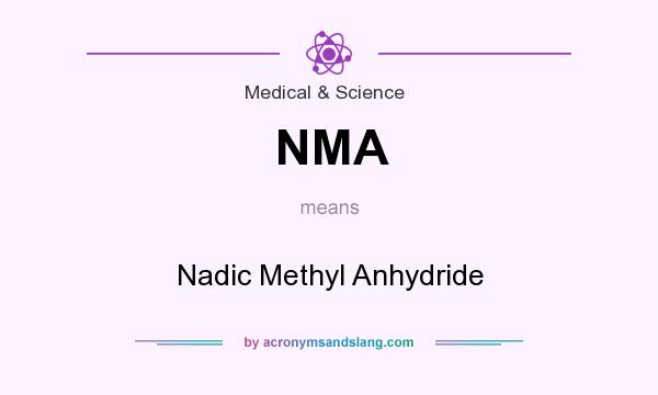 What does NMA mean? It stands for Nadic Methyl Anhydride