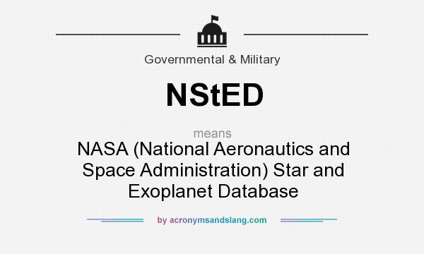 What does NStED mean? It stands for NASA (National Aeronautics and Space Administration) Star and Exoplanet Database