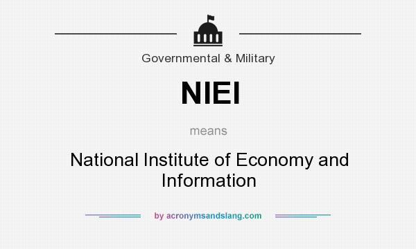 What does NIEI mean? It stands for National Institute of Economy and Information