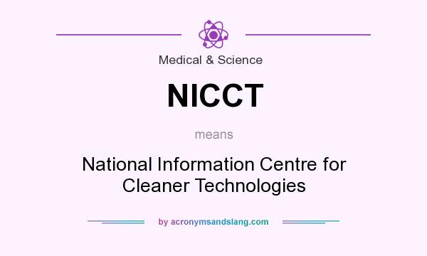 What does NICCT mean? It stands for National Information Centre for Cleaner Technologies