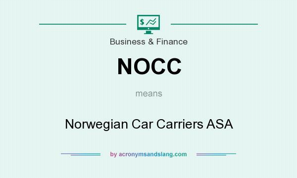 What does NOCC mean? It stands for Norwegian Car Carriers ASA